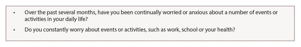 Table 2: Questions to Ask Patients to Assess Anxiety Levels