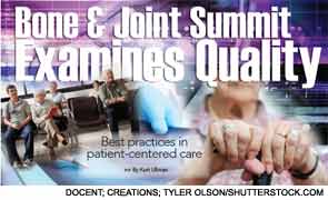 Bone & Joint Summit Examines Quality