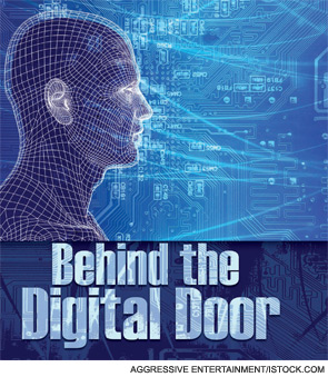 Behind the Digital Door