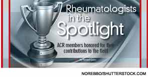 Rheumatologists in the Spotlight